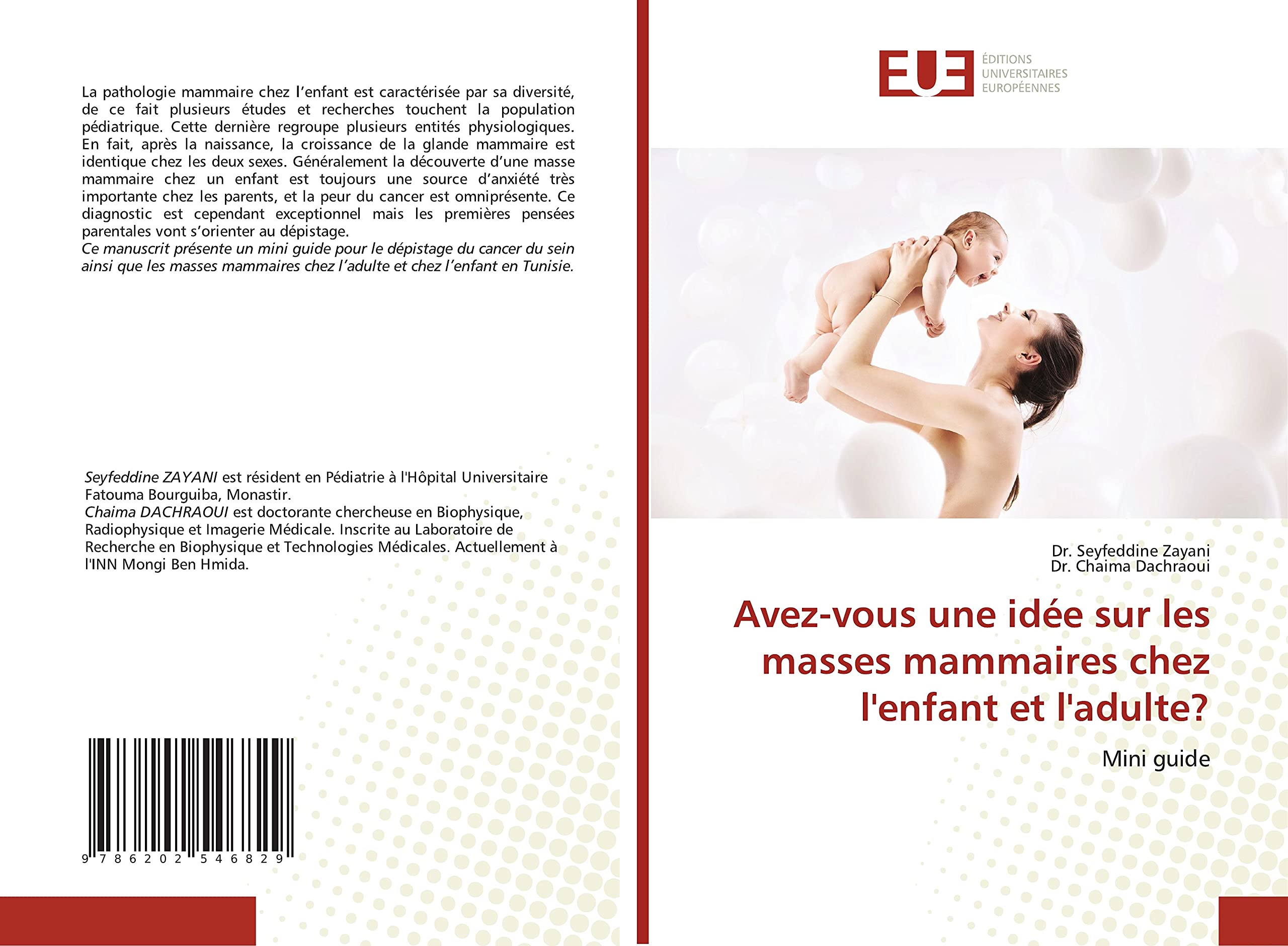 Avez-vous une idée sur les masses mammaires chez l'enfant et l'adulte?: Mini guide book