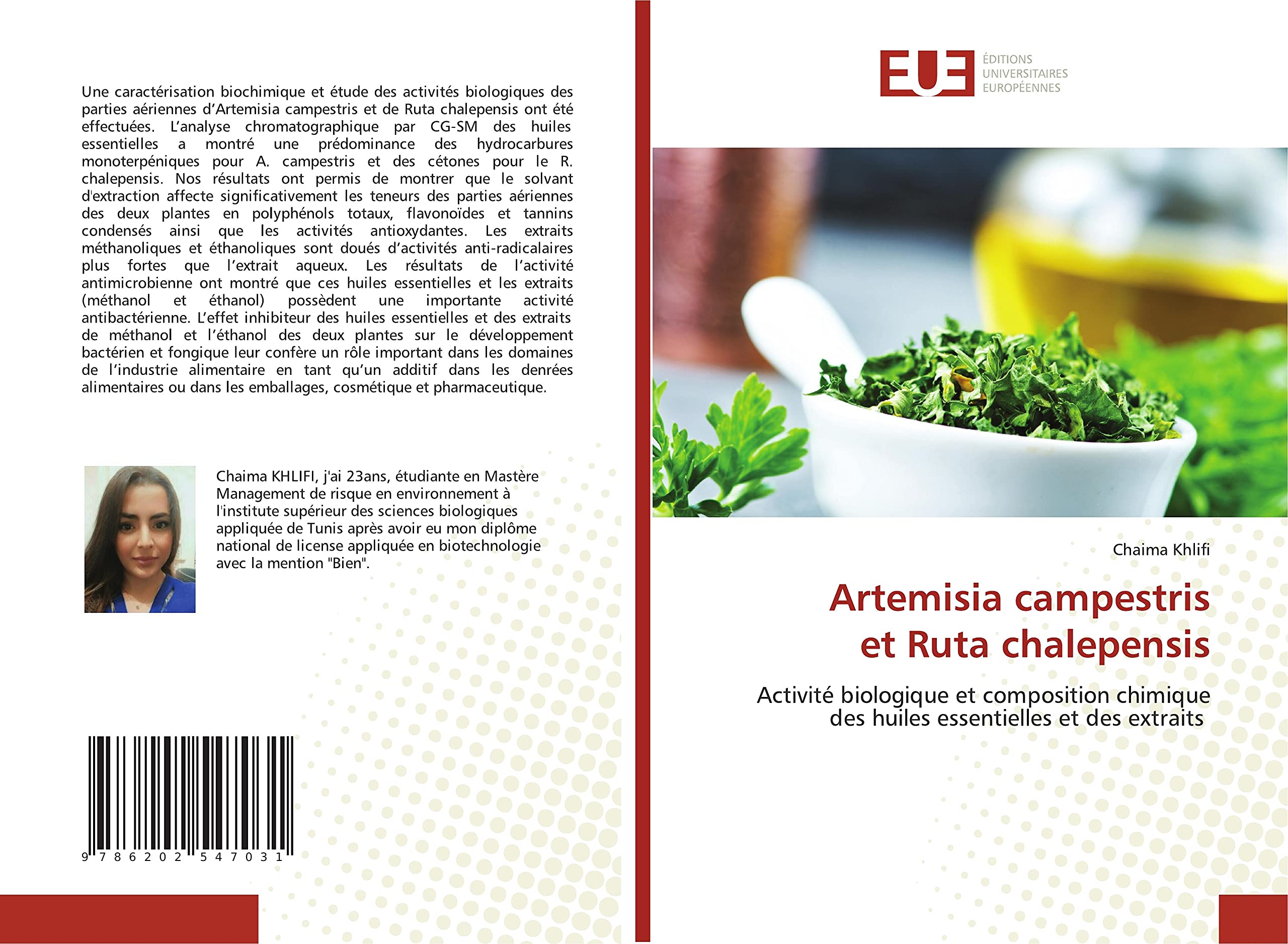 Artemisia campestris et Ruta chalepensis: Activité biologique et composition chimique des huiles essentielles et des extraits book