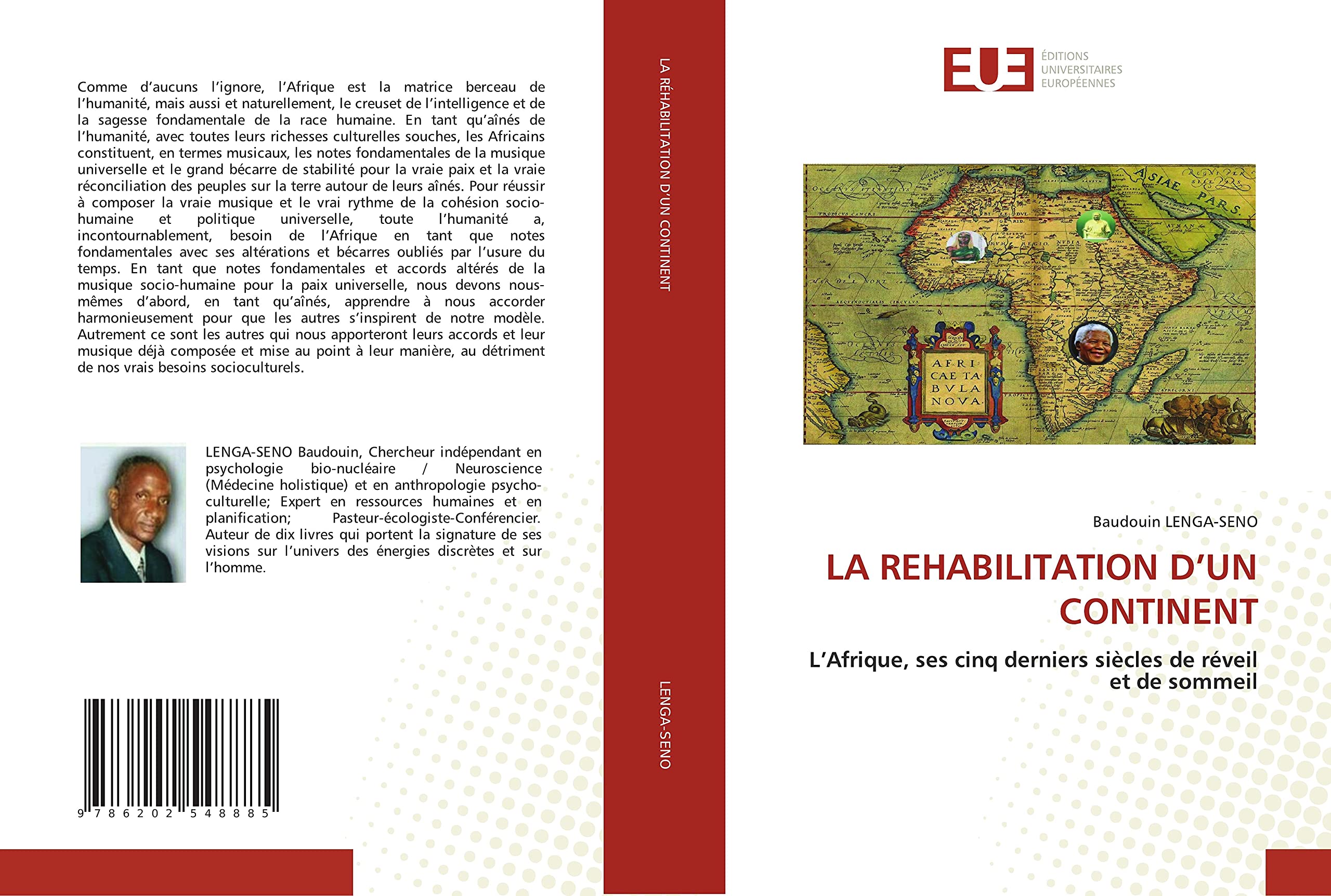 LA REHABILITATION D’UN CONTINENT: L’Afrique, ses cinq derniers siècles de réveil et de sommeil book
