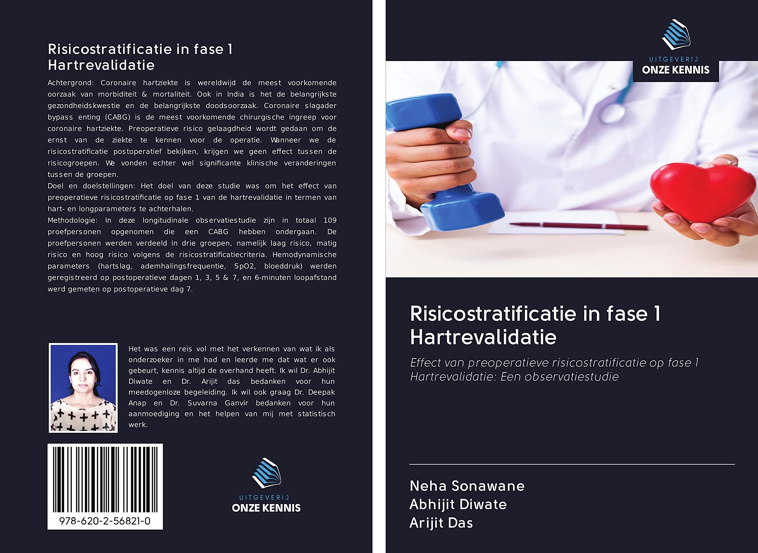 Risicostratificatie in fase 1 Hartrevalidatie: Effect van preoperatieve risicostratificatie op fase 1 Hartrevalidatie: Een observatiestudie Medicine