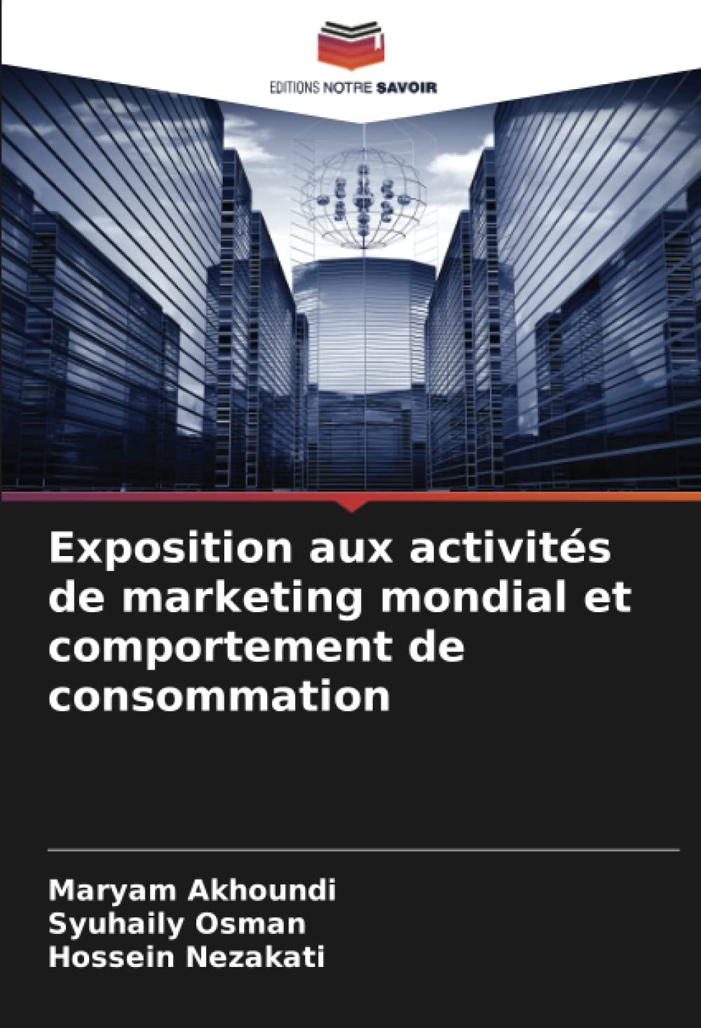 Exposition aux activités de marketing mondial et comportement de consommation book