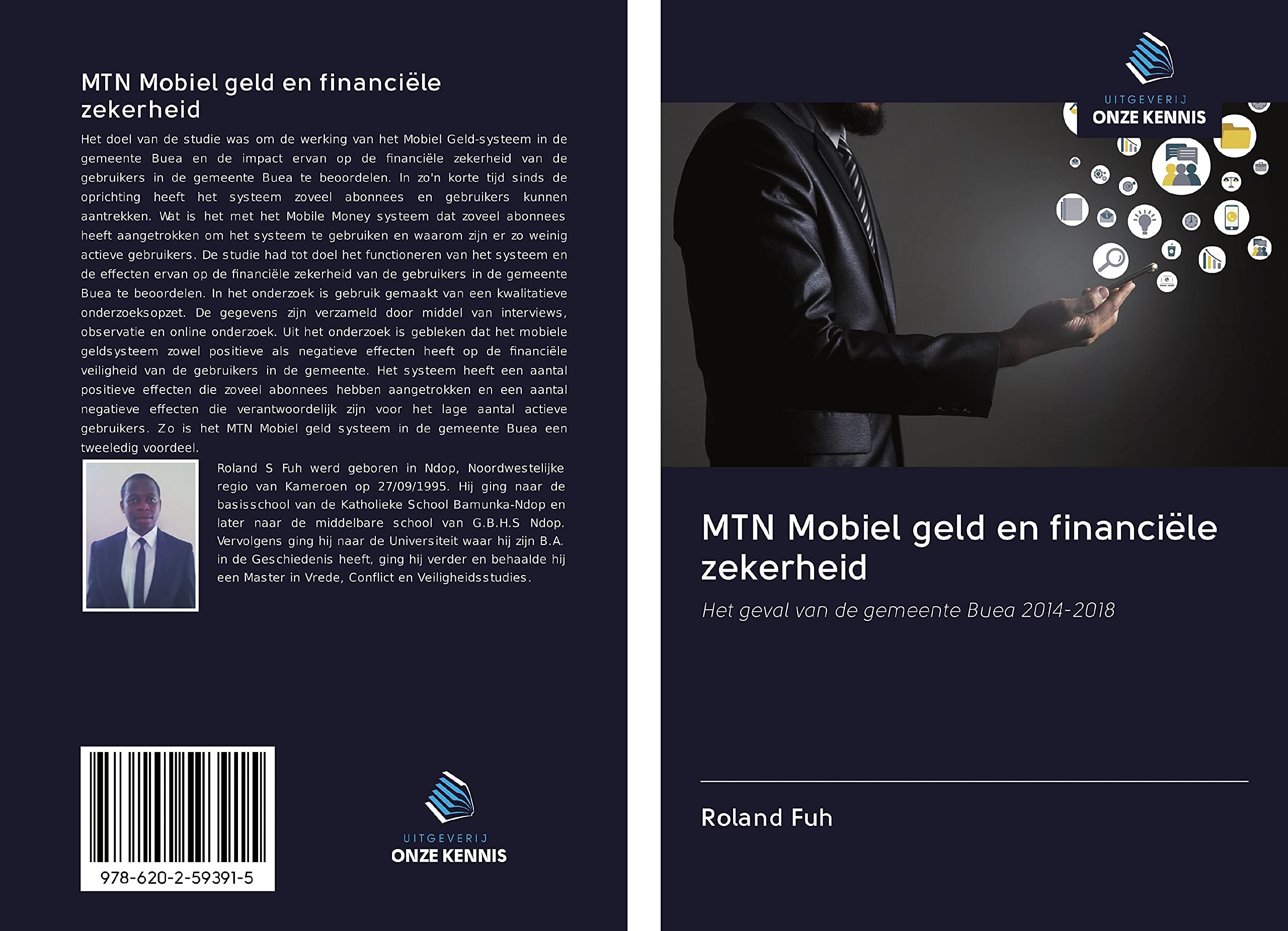 MTN Mobiel geld en financiële zekerheid: Het geval van de gemeente Buea 2014-2018 Books
