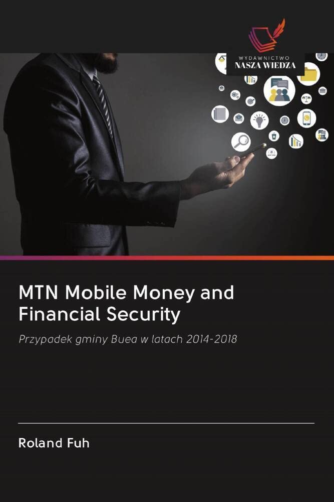 MTN Mobile Money and Financial Security: Przypadek gminy Buea w latach 2014-2018 Law
