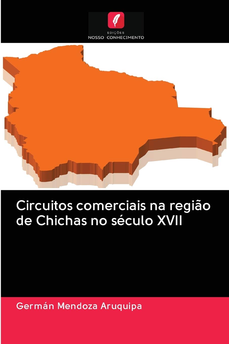 Circuitos comerciais na região de Chichas no século XVII book