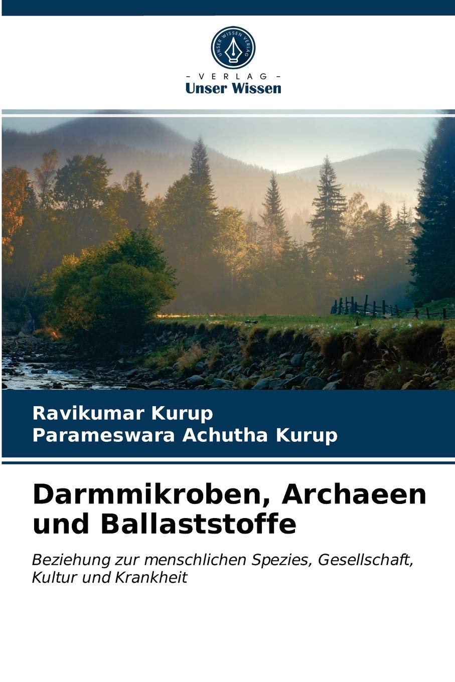 Darmmikroben, Archaeen und Ballaststoffe: Beziehung zur menschlichen Spezies, Gesellschaft, Kultur und Krankheit Business & Technology