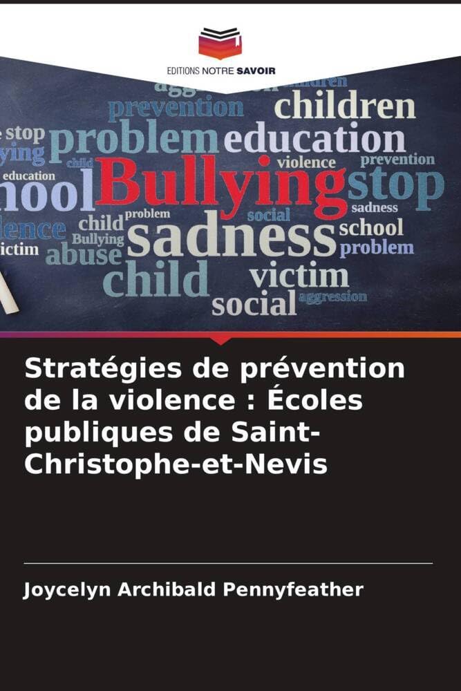 Stratégies de prévention de la violence : Écoles publiques de Saint-Christophe-et-Nevis book