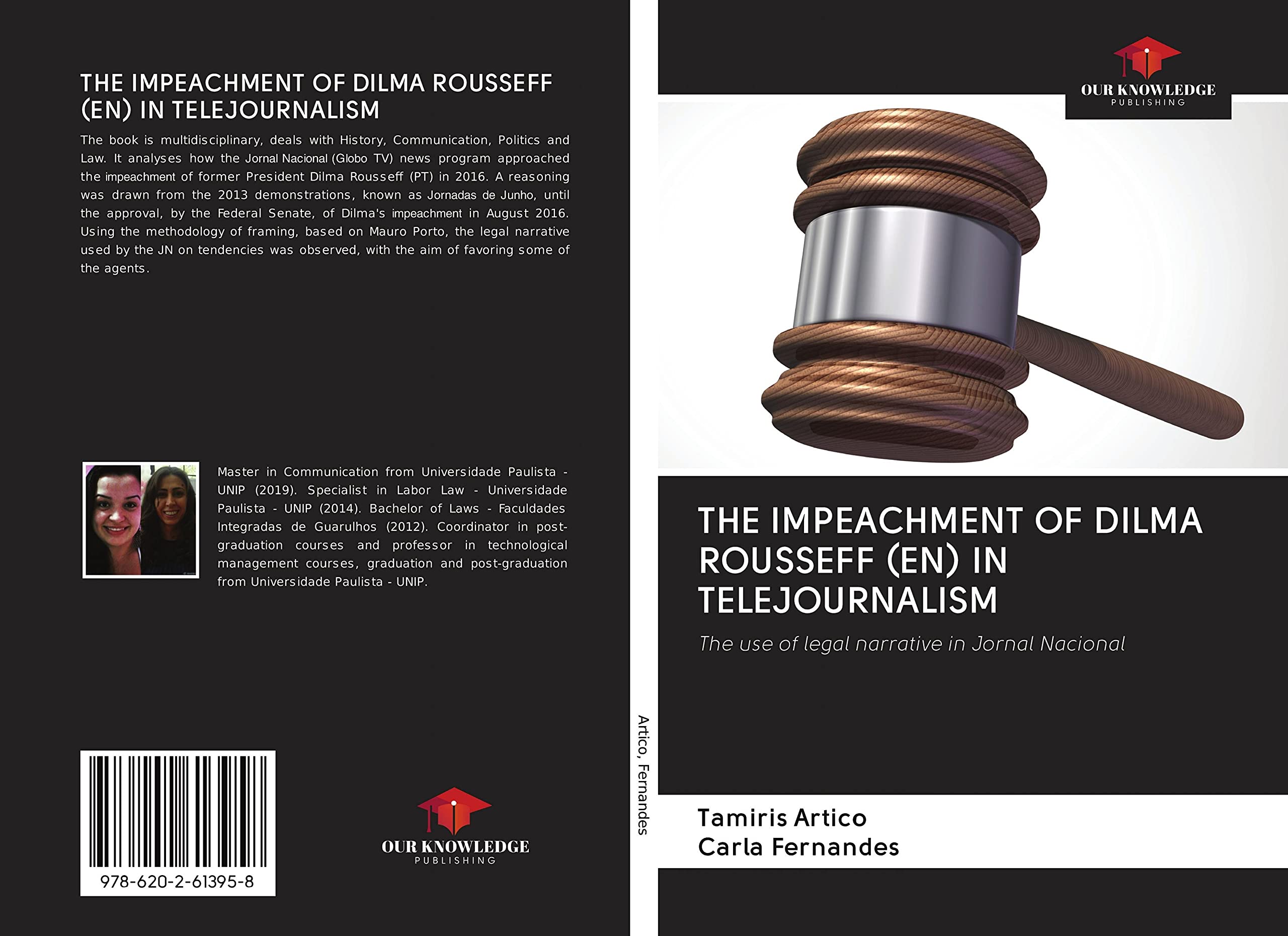 THE IMPEACHMENT OF DILMA ROUSSEFF (EN) IN TELEJOURNALISM: The use of legal narrative in Jornal Nacional Law