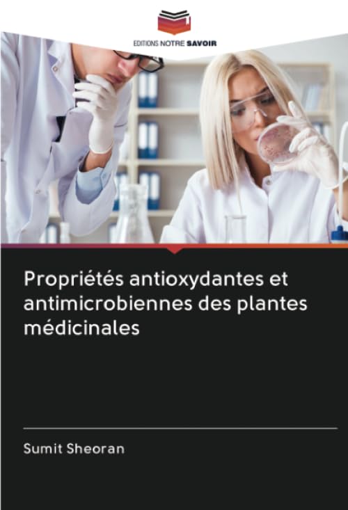 Propriétés antioxydantes et antimicrobiennes des plantes médicinales book