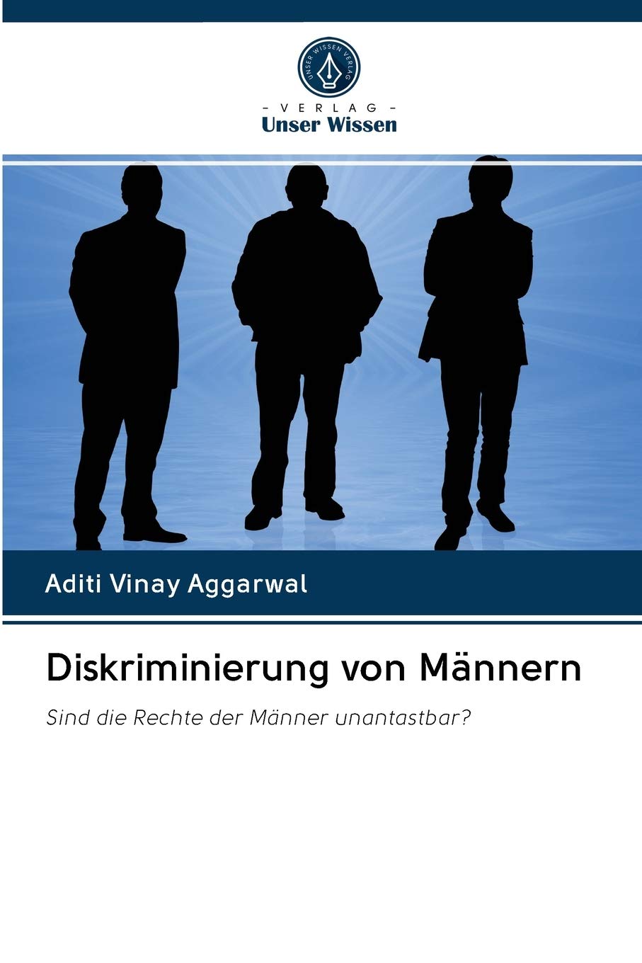 Diskriminierung von Männern: Sind die Rechte der Männer unantastbar? Law