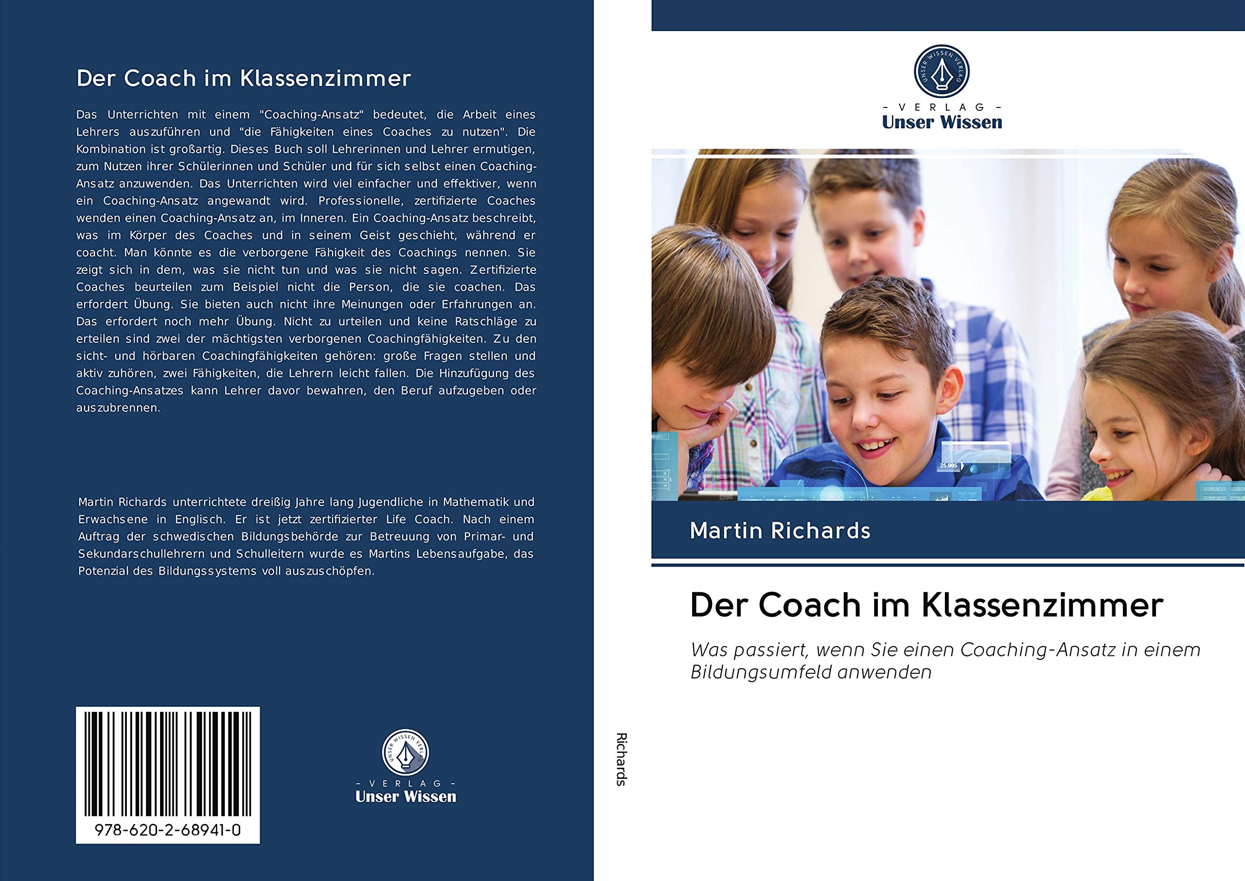 Der Coach im Klassenzimmer: Was passiert, wenn Sie einen Coaching-Ansatz in einem Bildungsumfeld anwenden Business, Finance & Career