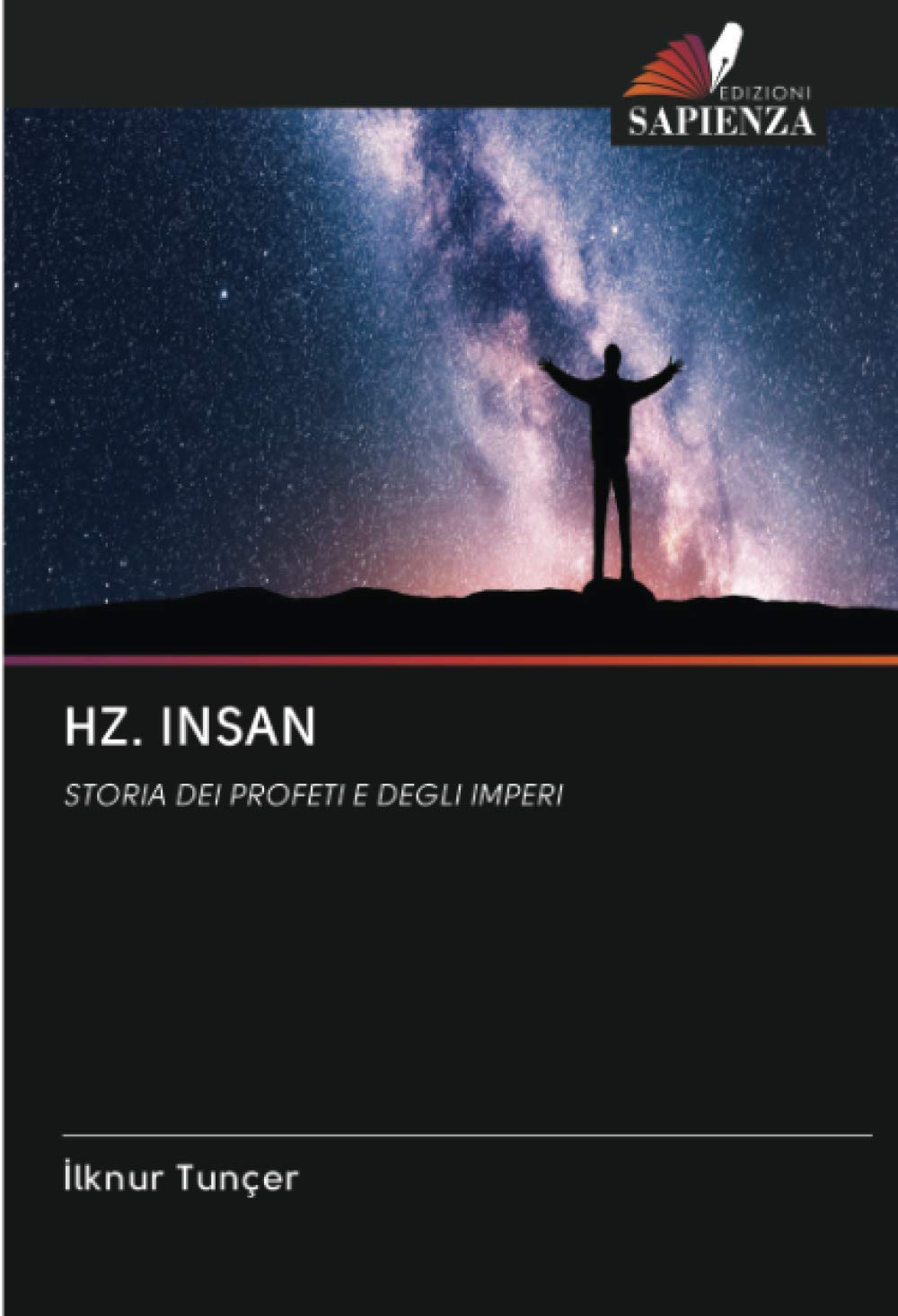 HZ. INSAN: STORIA DEI PROFETI E DEGLI IMPERI Politics & History