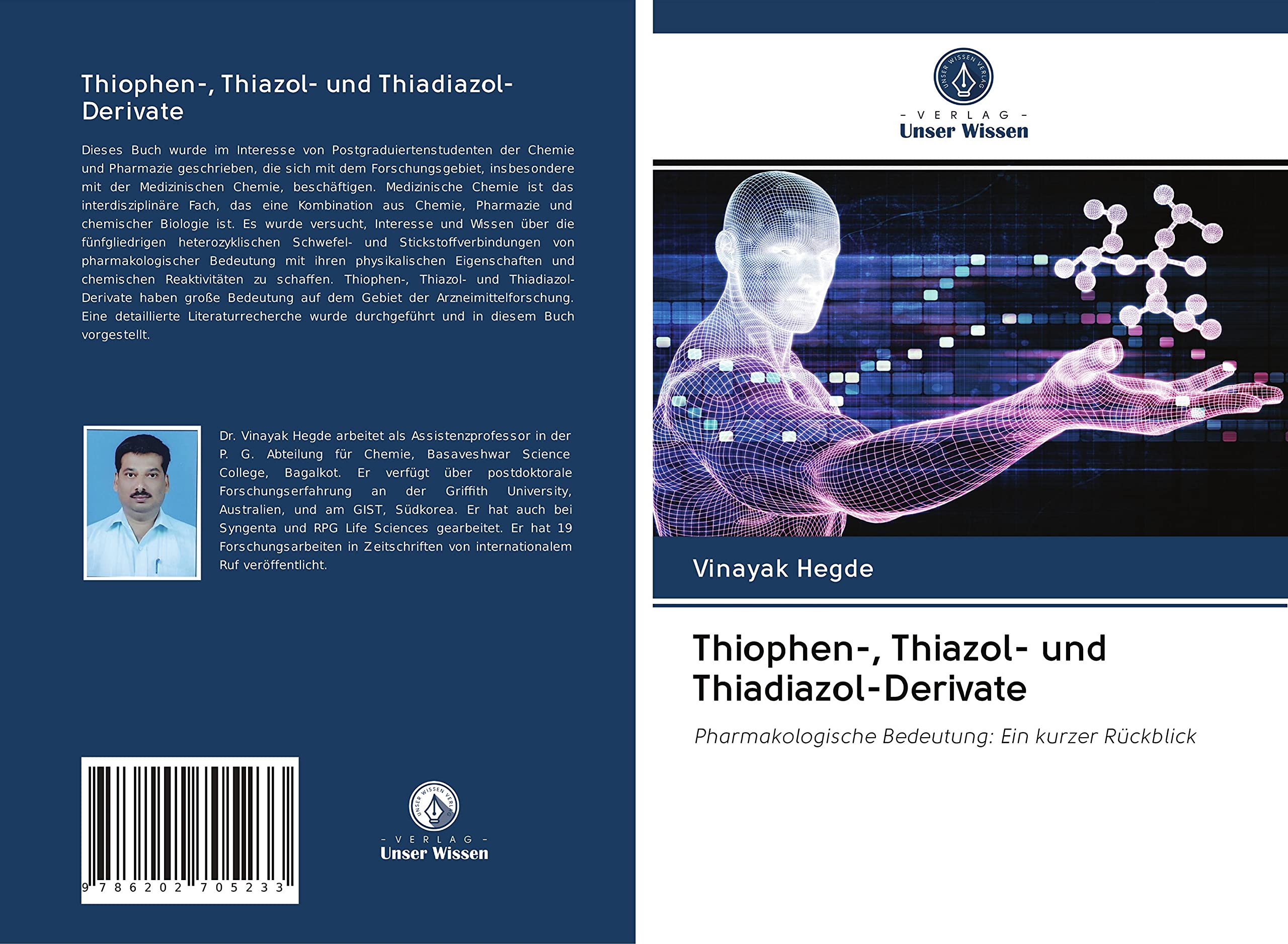 Thiophen-, Thiazol- und Thiadiazol-Derivate: Pharmakologische Bedeutung: Ein kurzer Rückblick Natural Sciences