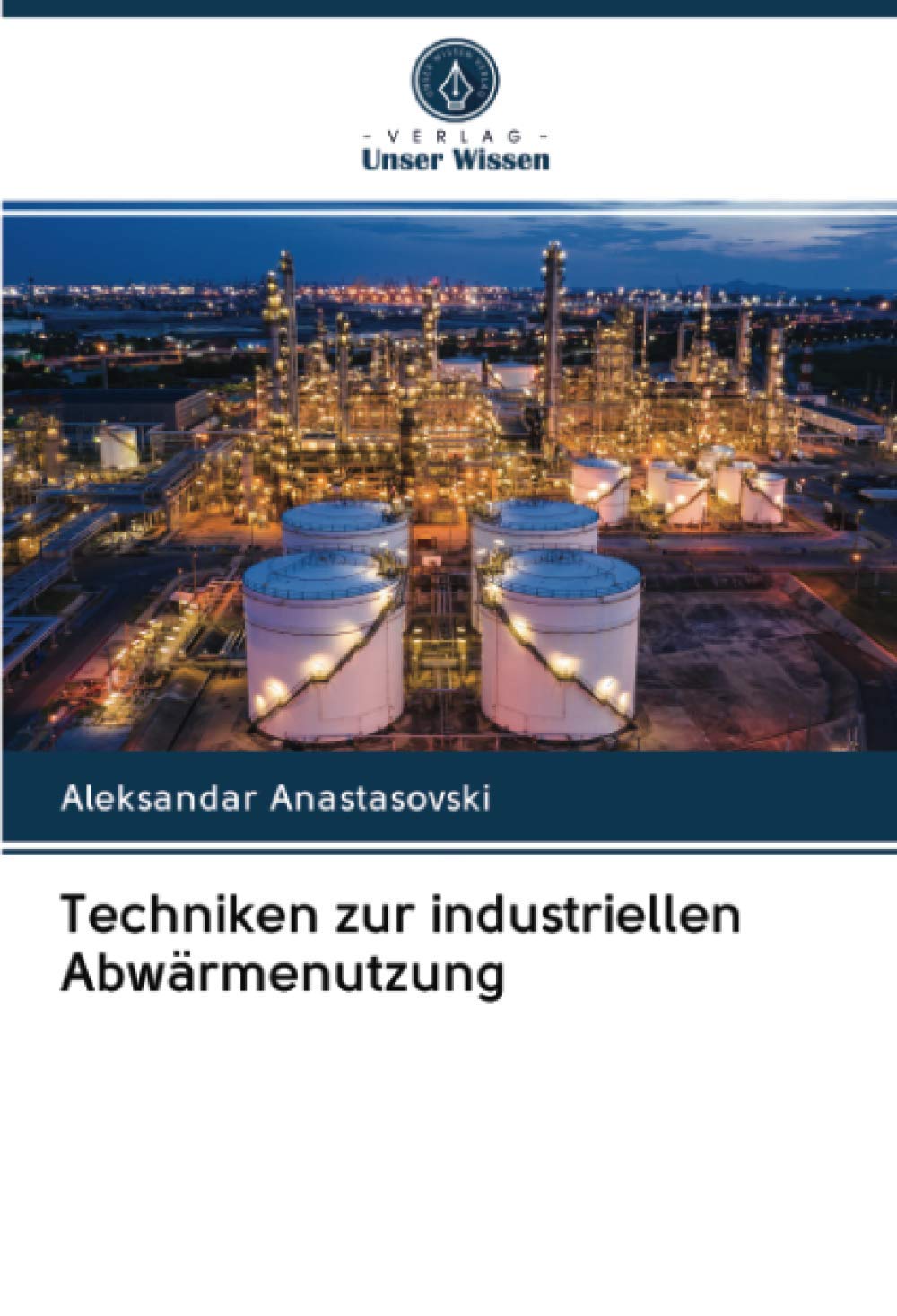Techniken zur industriellen Abwärmenutzung Media & Communication