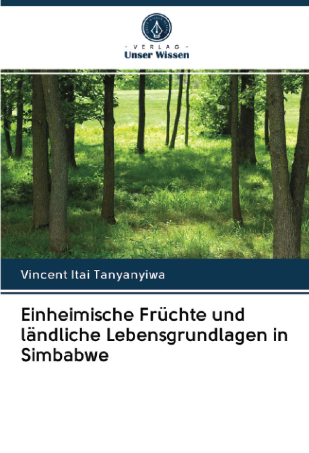 Einheimische Früchte und ländliche Lebensgrundlagen in Simbabwe Geology & Geography