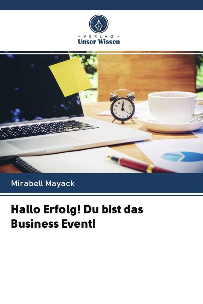 Hallo Erfolg! Du bist das Business Event! Law
