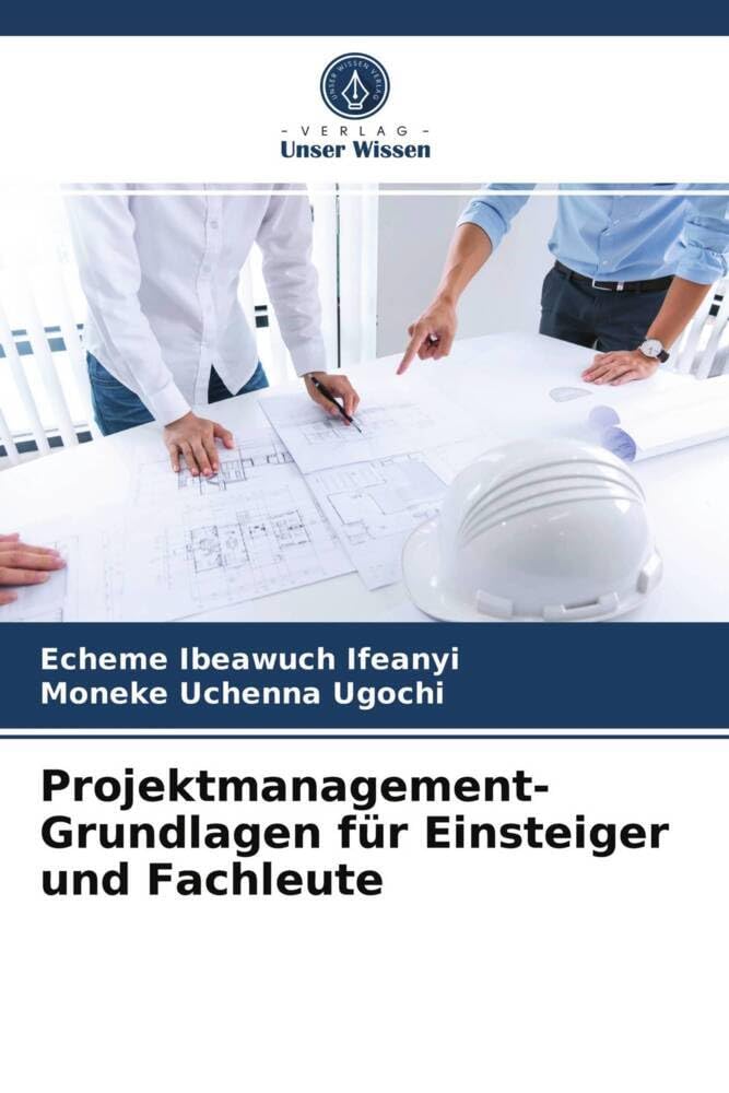 Projektmanagement-Grundlagen für Einsteiger und Fachleute Law
