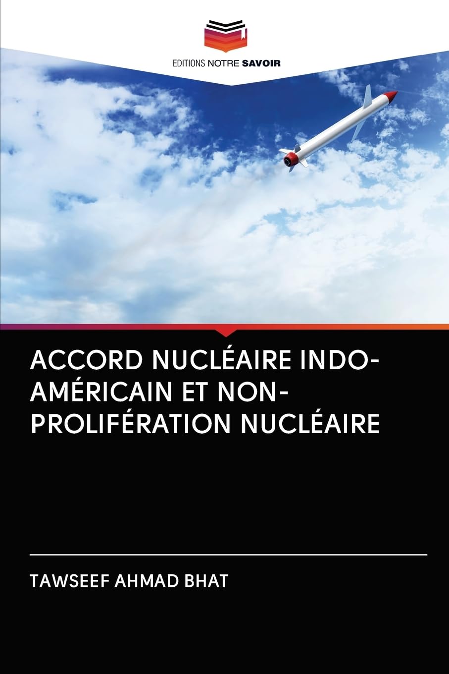 ACCORD NUCLÉAIRE INDO-AMÉRICAIN ET NON-PROLIFÉRATION NUCLÉAIRE book