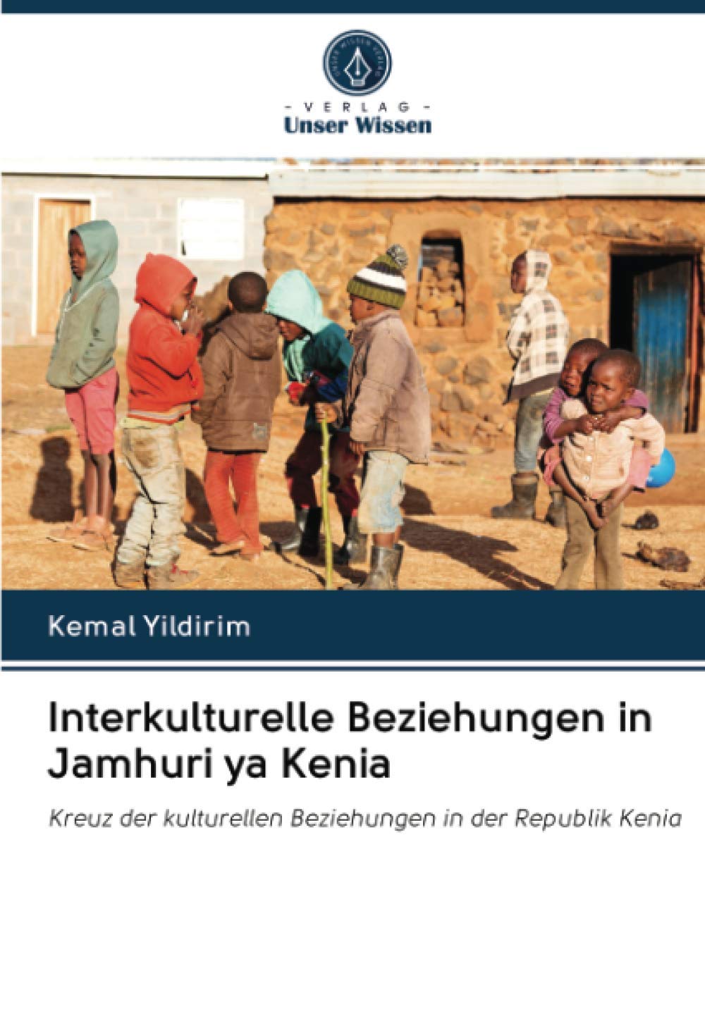 Interkulturelle Beziehungen in Jamhuri ya Kenia: Kreuz der kulturellen Beziehungen in der Republik Kenia Reference Books