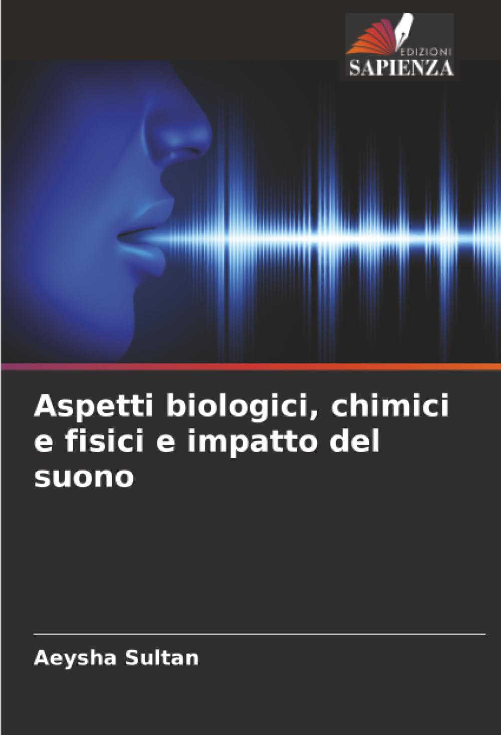 Aspetti biologici, chimici e fisici e impatto del suono Business & Technology