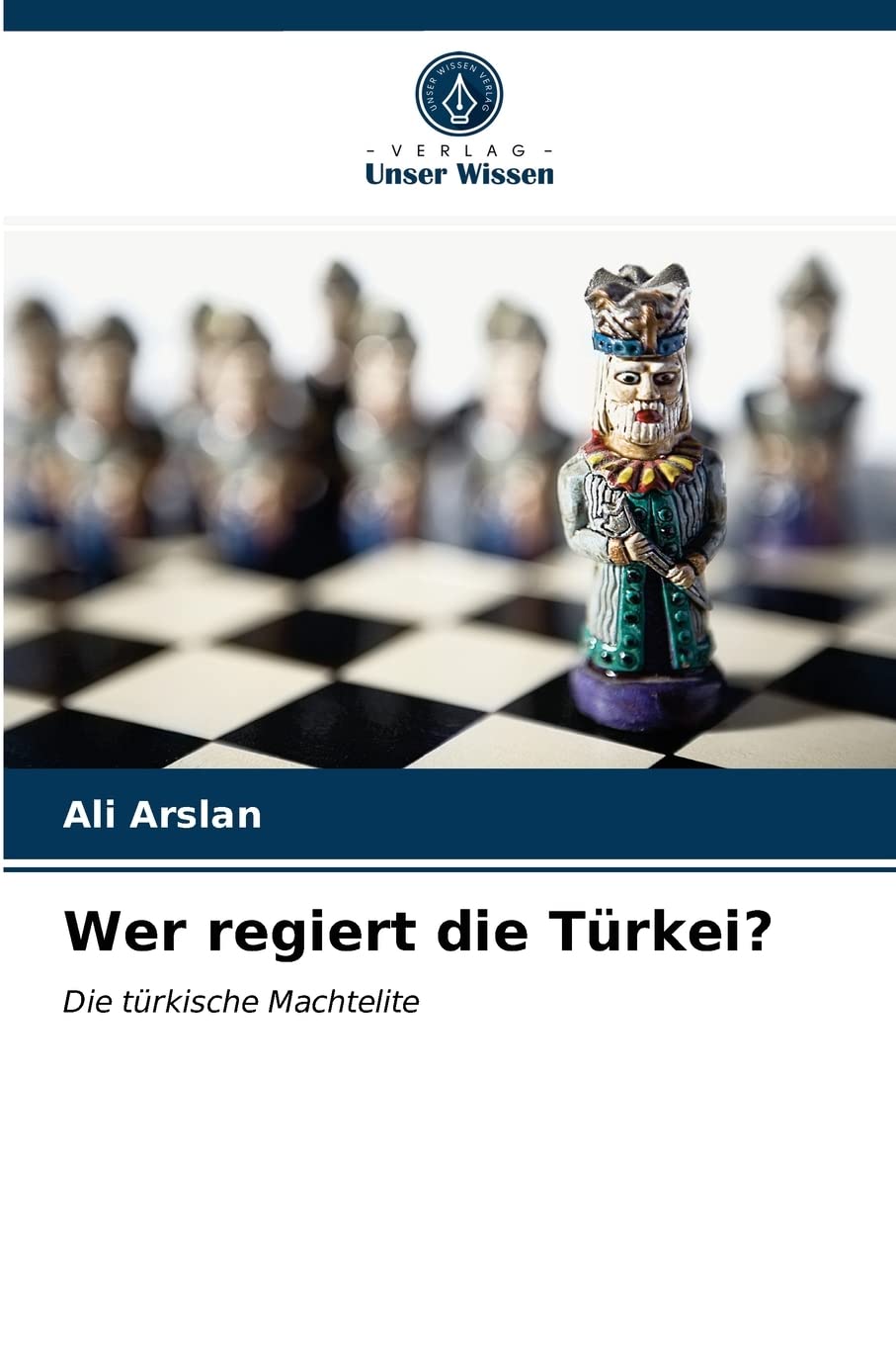 Wer regiert die Türkei?: Die türkische Machtelite Law