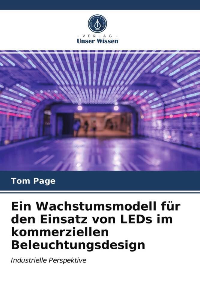 Ein Wachstumsmodell für den Einsatz von LEDs im kommerziellen Beleuchtungsdesign Law