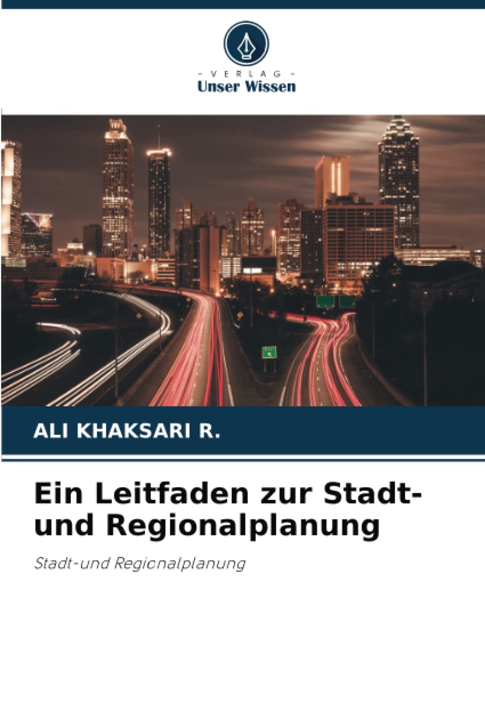 Ein Leitfaden zur Stadt- und Regionalplanung: Stadt-und Regionalplanung Law