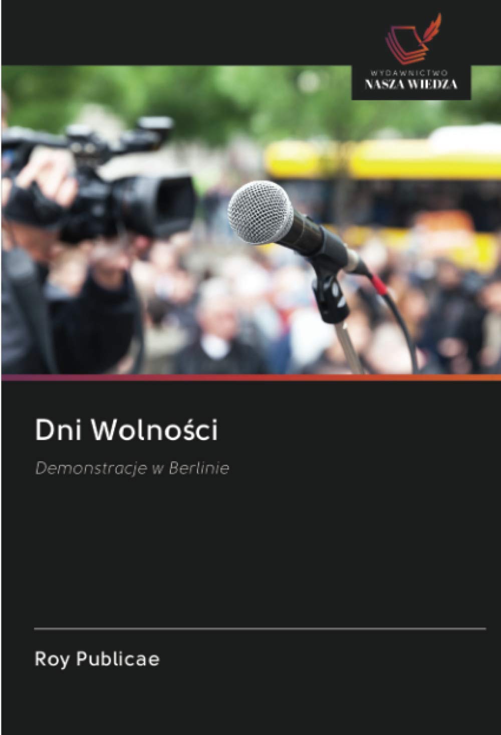 Dni Wolności: Demonstracje w Berlinie Books