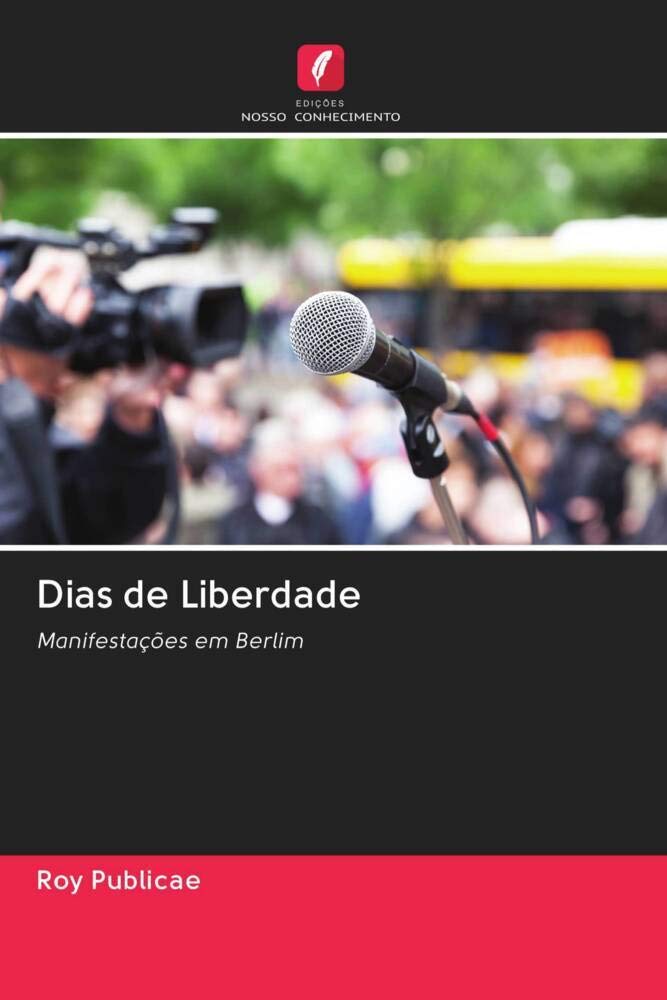 Dias de Liberdade: Manifestações em Berlim Law