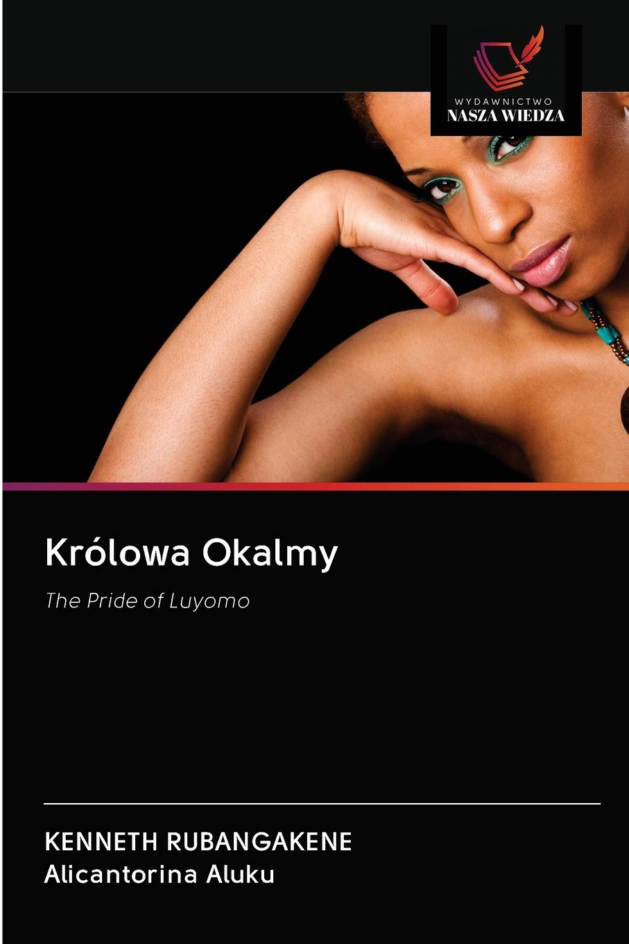 Królowa Okalmy: The Pride of Luyomo Books