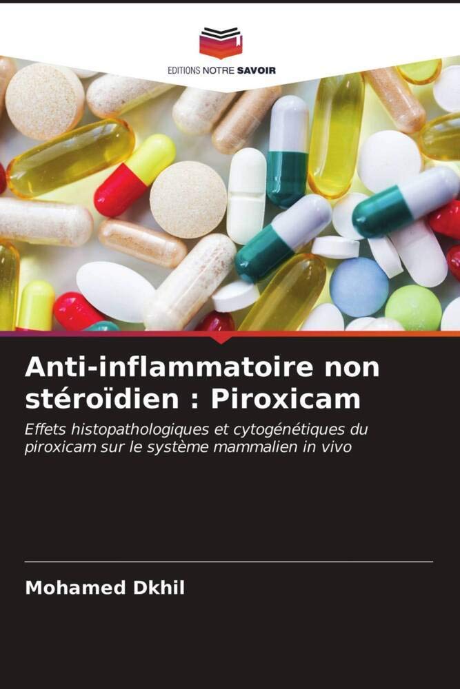 Anti-inflammatoire non stéroïdien : Piroxicam Medicine
