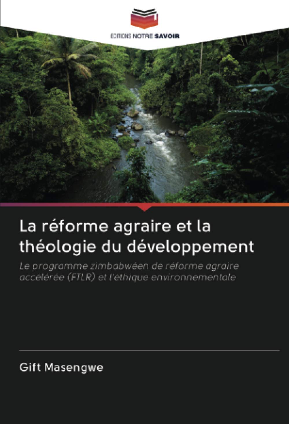 La réforme agraire et la théologie du développement: Le programme zimbabwéen de réforme agraire accélérée (FTLR) et l'éthique environnementale Religion & Esotericism