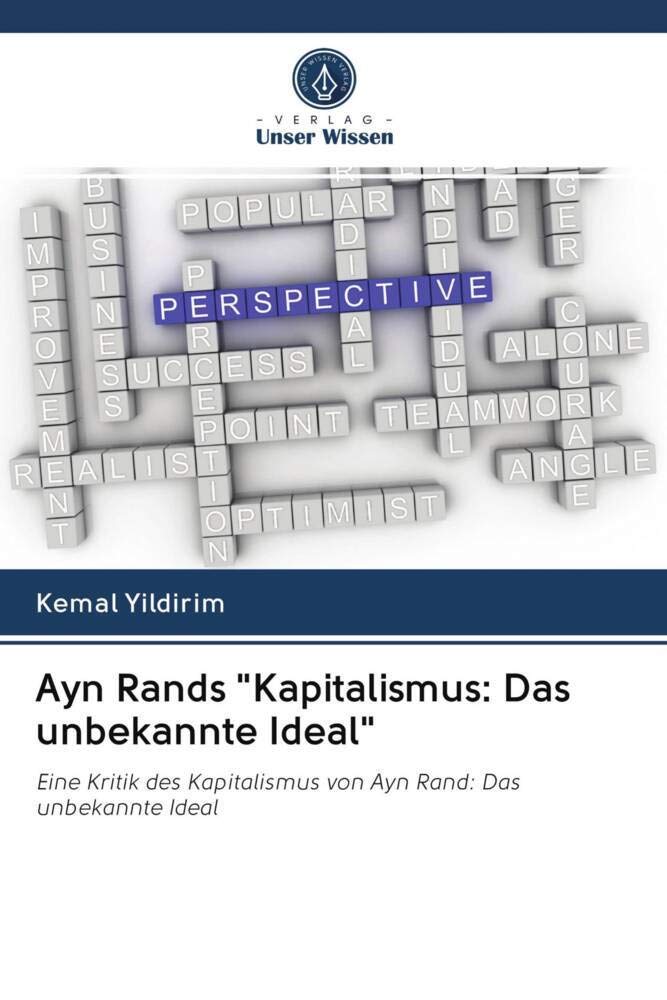 Ayn Rands "Kapitalismus: Das unbekannte Ideal": Eine Kritik des Kapitalismus von Ayn Rand: Das unbekannte Ideal Law