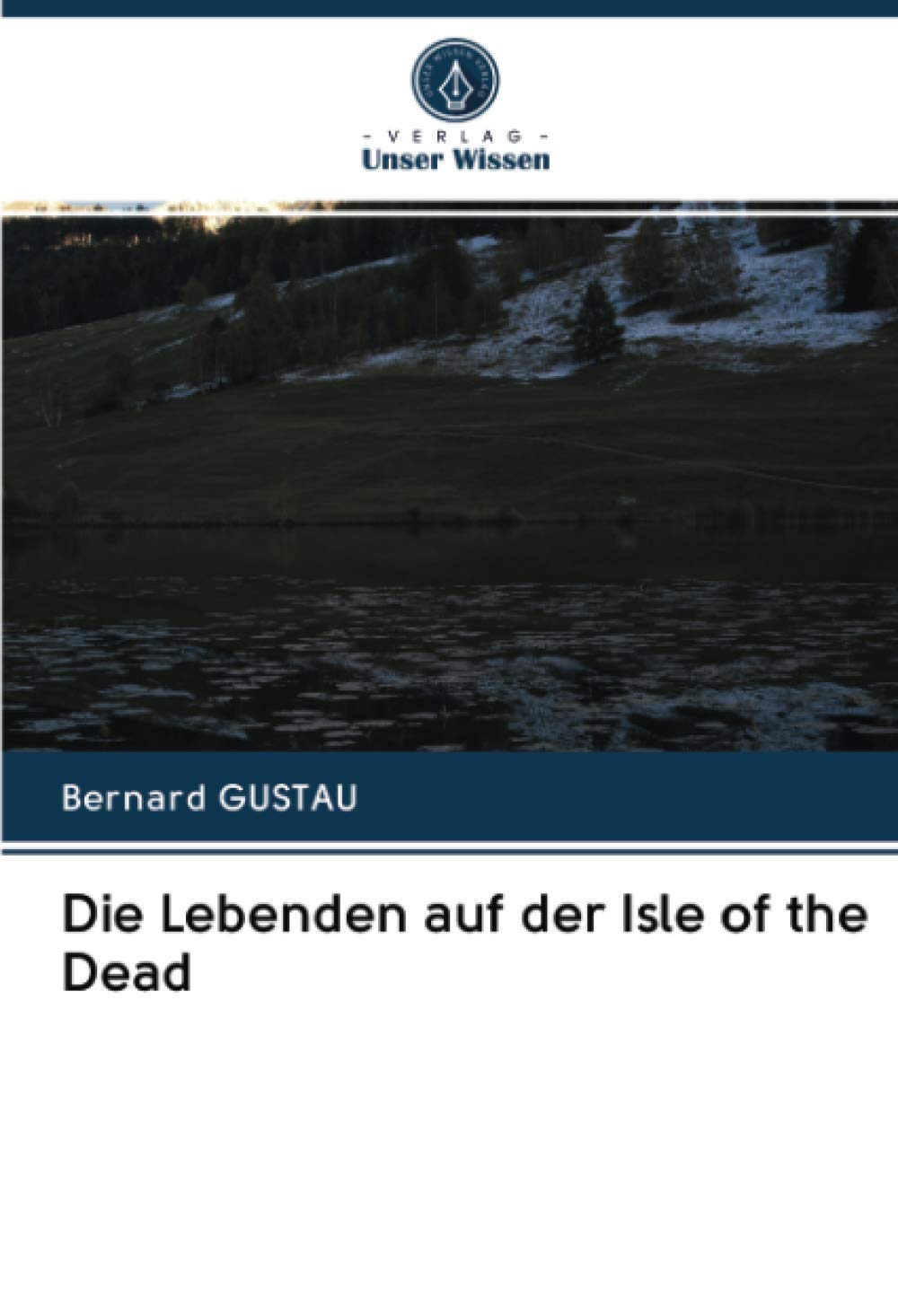 Die Lebenden auf der Isle of the Dead Historical Fiction