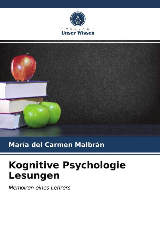 Kognitive Psychologie Lesungen: Memoiren eines Lehrers Psychology