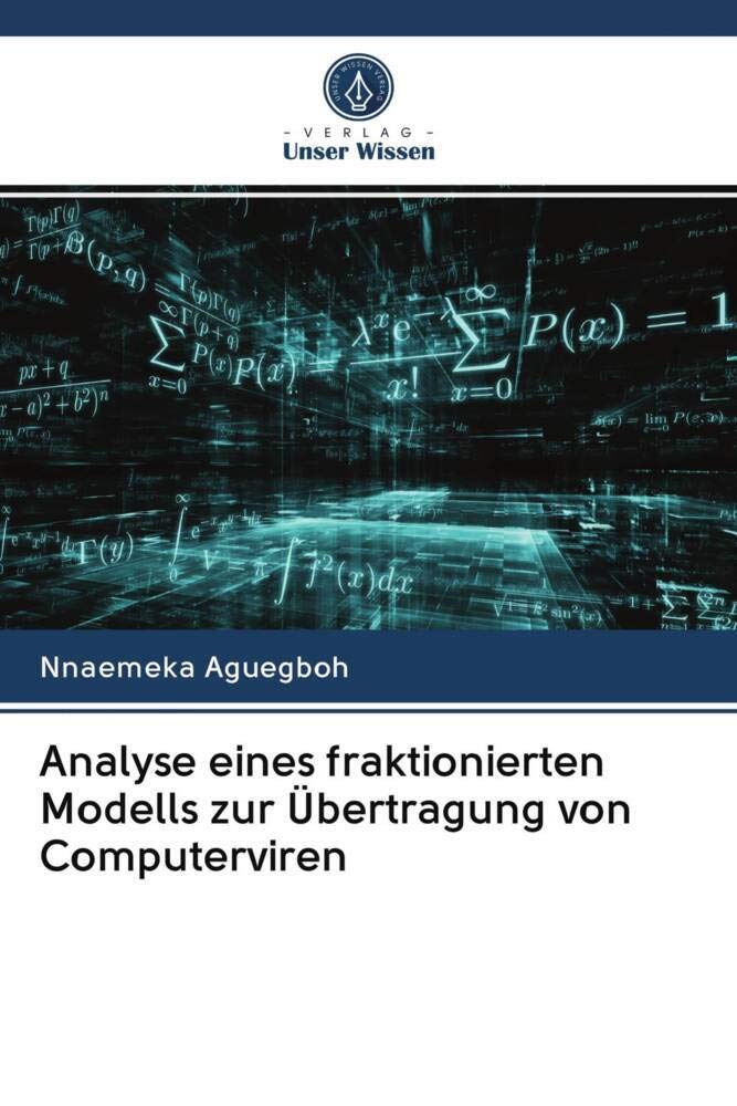Analyse eines fraktionierten Modells zur Übertragung von Computerviren Mathematics