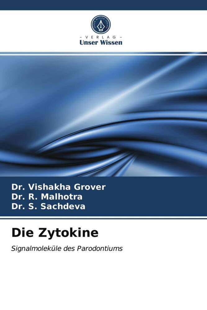 Die Zytokine: Signalmoleküle des Parodontiums Medicine
