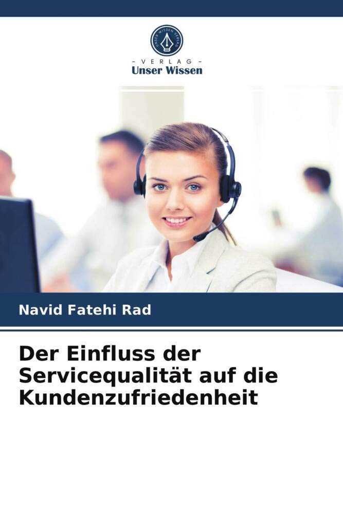 Der Einfluss der Servicequalität auf die Kundenzufriedenheit Law