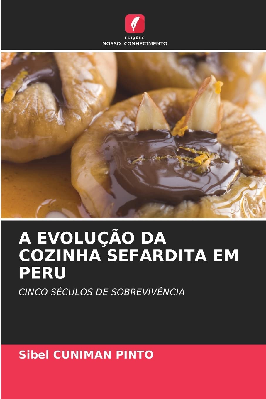 A EVOLUÇÃO DA COZINHA SEFARDITA EM PERU: CINCO SÉCULOS DE SOBREVIVÊNCIA Law