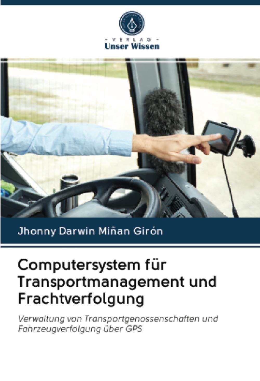 Computersystem für Transportmanagement und Frachtverfolgung: Verwaltung von Transportgenossenschaften und Fahrzeugverfolgung über GPS Computer Science