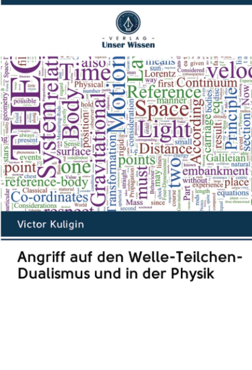 Angriff auf den Welle-Teilchen-Dualismus und in der Physik Natural Sciences