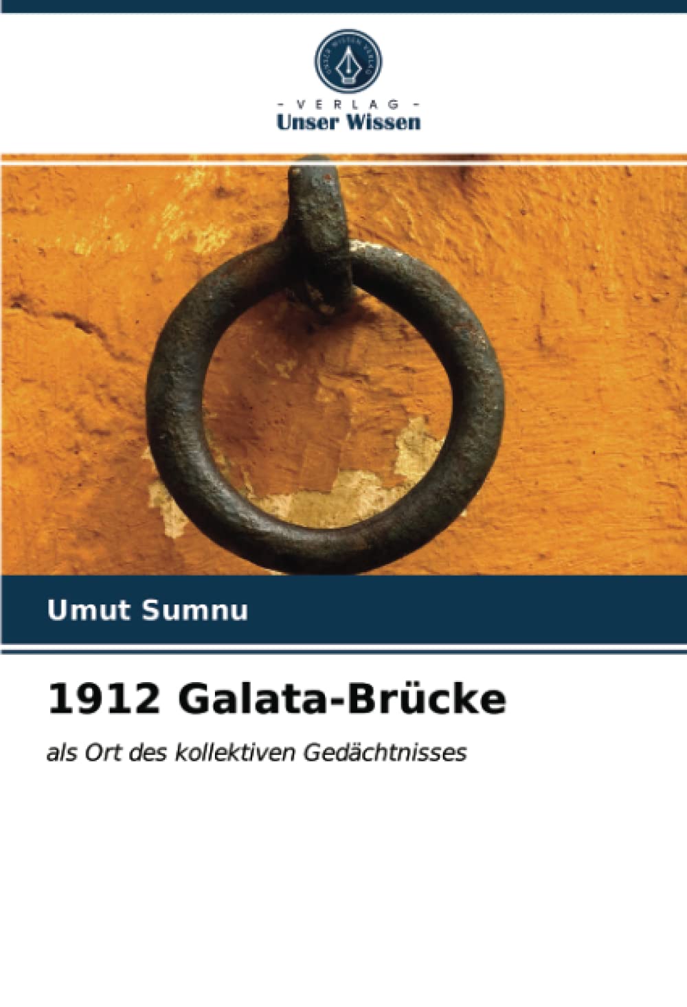 1912 Galata-Brücke: als Ort des kollektiven Gedächtnisses Architecture