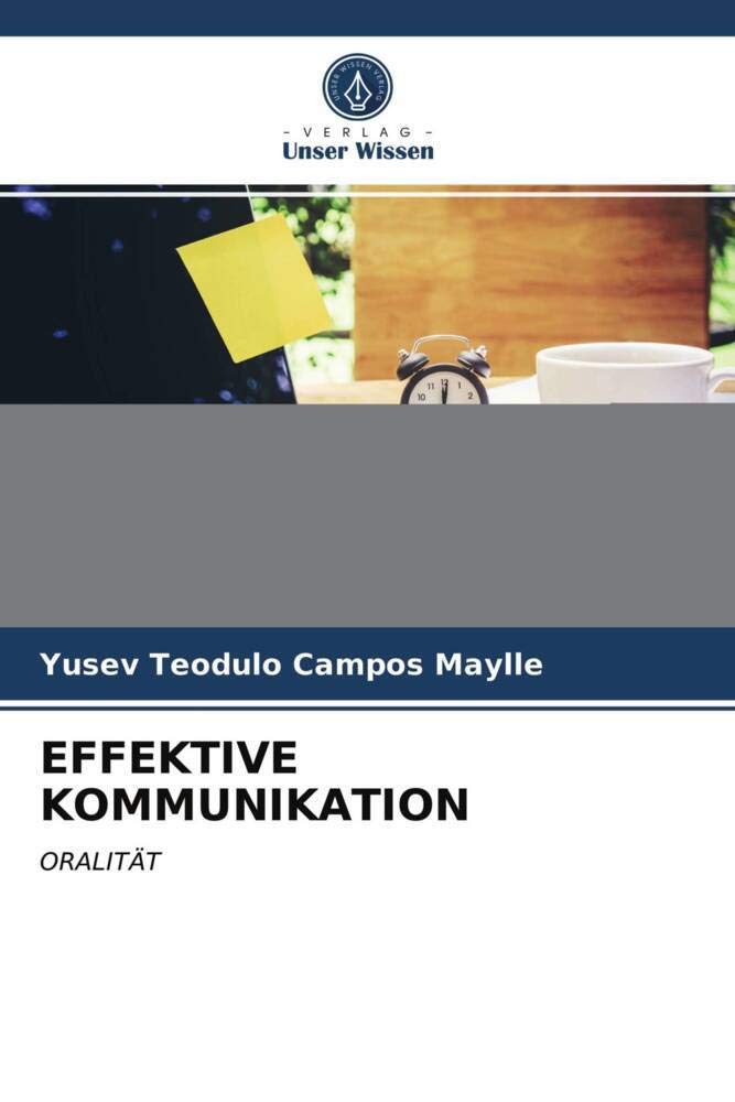 EFFEKTIVE KOMMUNIKATION: ORALITÄT Education & Training