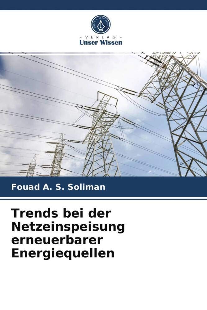 Trends bei der Netzeinspeisung erneuerbarer Energiequellen Business & Technology