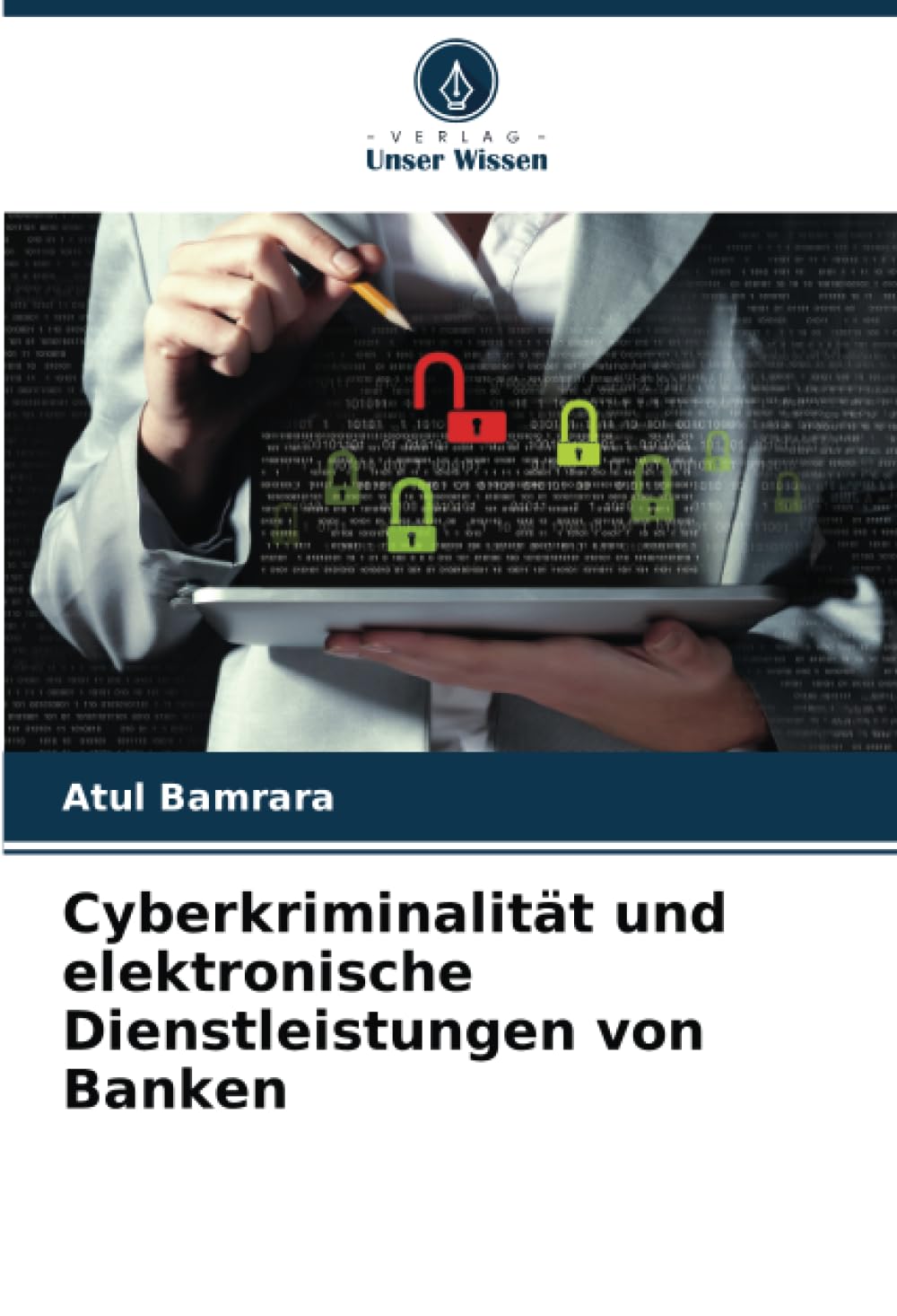 Cyberkriminalität und elektronische Dienstleistungen von Banken Computer Science