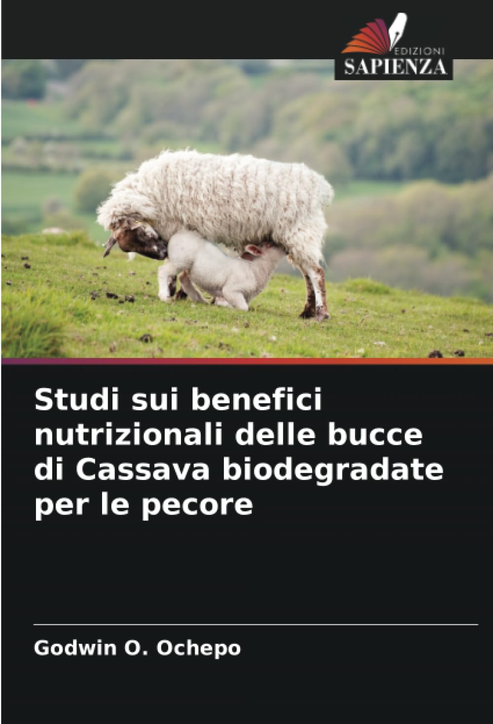 Studi sui benefici nutrizionali delle bucce di Cassava biodegradate per le pecore Natural Sciences