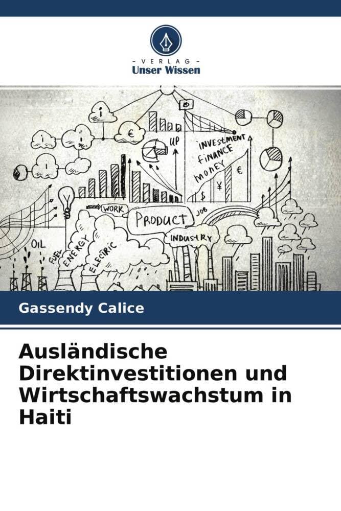 Ausländische Direktinvestitionen und Wirtschaftswachstum in Haiti Law