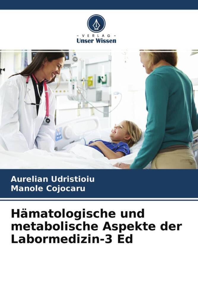 Hämatologische und metabolische Aspekte der Labormedizin-3 Ed Medicine