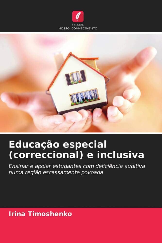 Educação especial (correccional) e inclusiva: Ensinar e apoiar estudantes com deficiência auditiva numa região escassamente povoada Law