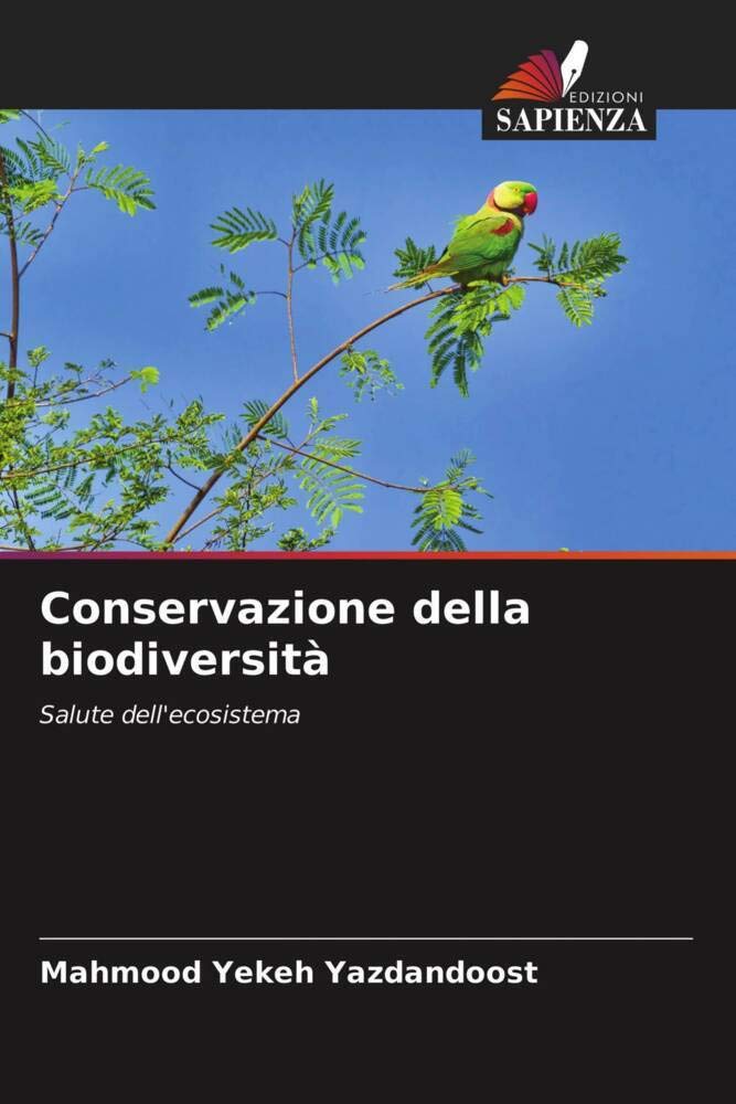 Conservazione della biodiversità: Salute dell'ecosistema Natural Sciences