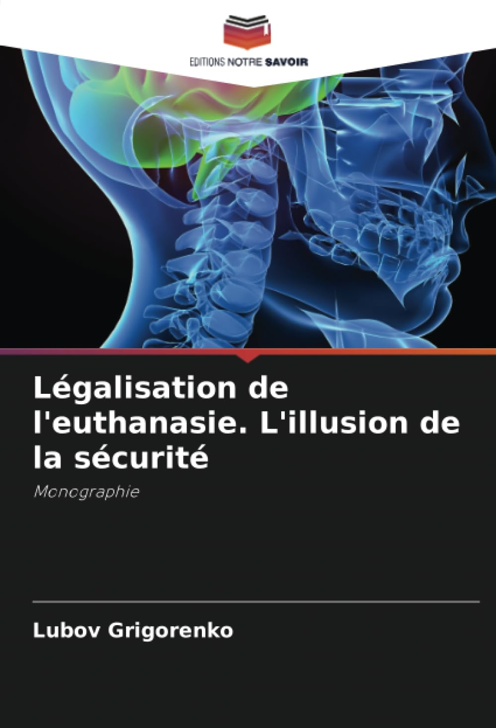 Légalisation de l'euthanasie. L'illusion de la sécurité Medicine